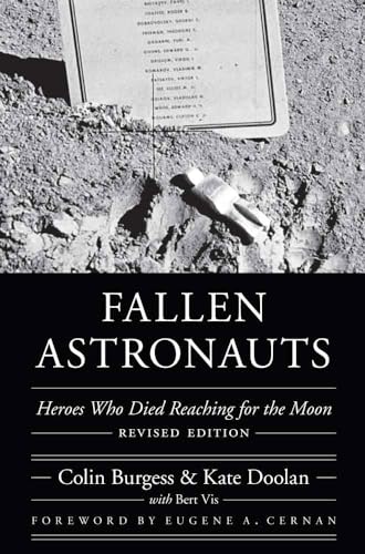 Stock image for Fallen Astronauts: Heroes Who Died Reaching for the Moon, Revised Edition (Outward Odyssey: A People's History of Spaceflight) for sale by Books Unplugged