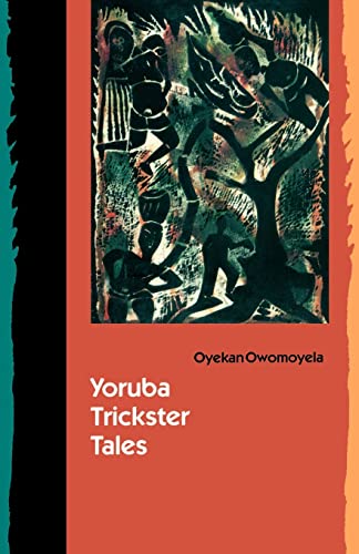 Beispielbild fr Yoruba Trickster Tales zum Verkauf von Blackwell's