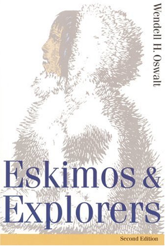 Stock image for Eskimos and Explorers (Second Edition) for sale by Better World Books