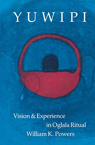 9780803287105: Yuwipi: Vision and Experience in Oglala Ritual
