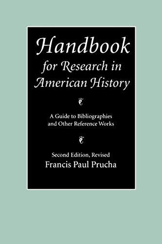 Stock image for Handbook for Research in American History : A Guide to Bibliographies and Other Reference Works for sale by Better World Books