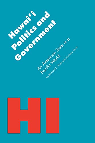 Beispielbild fr Hawai'i Politics and Government: An American State in a Pacific World (Politics and Governments of the American States) zum Verkauf von Lucky's Textbooks