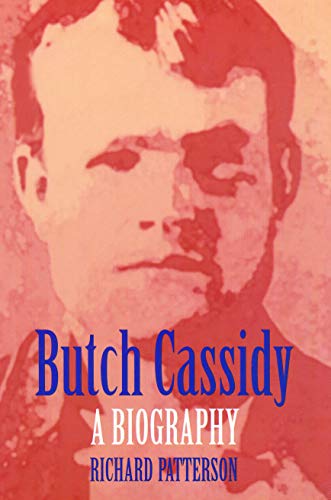 Stock image for Butch Cassidy: A Biography (Bison Book) for sale by Wonder Book