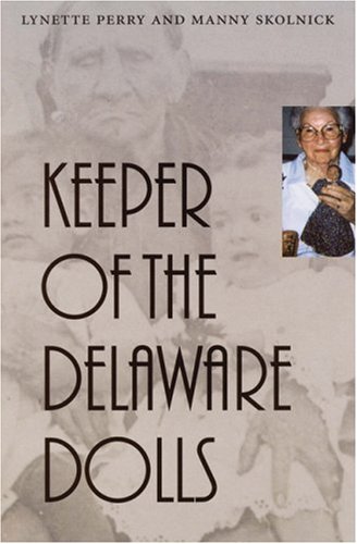 Stock image for Keeper of the Delaware Dolls for sale by Ergodebooks