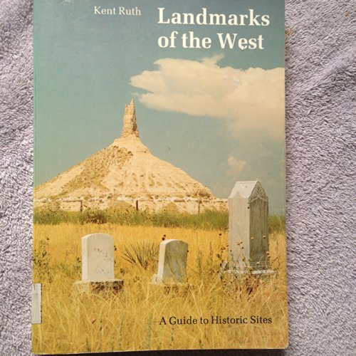 9780803289192: Landmarks of the West: A Guide to Historic Sites [Lingua Inglese]