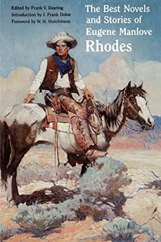 9780803289284: The Best Novels and Stories of Eugene Manlove Rhodes