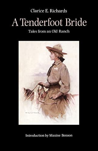 9780803289307: A Tenderfoot Bride: Tales from an Old Ranch
