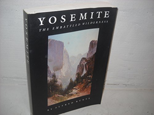 9780803289413: Yosemite: The Embattled Wilderness [Idioma Ingls]