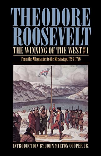 9780803289543: The Winning of the West: From the Alleghenies to the Mississippi 1769-1776 : With Map