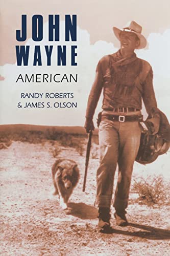 9780803289703: John Wayne: American