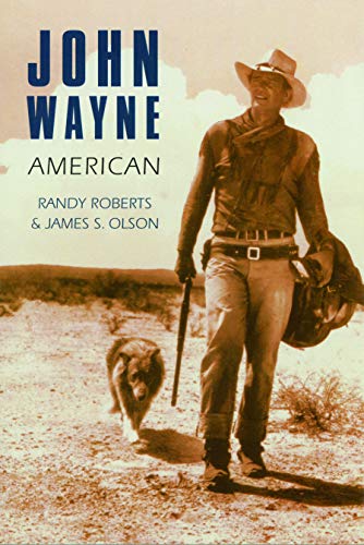 9780803289703: John Wayne: American