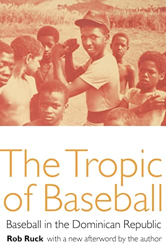 Stock image for The Tropic of Baseball : Baseball in the Dominican Republic for sale by Better World Books