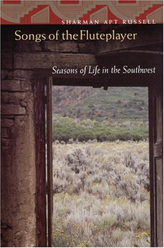 9780803289895: Songs of the Fluteplayer: Seasons of Life in the Southwest