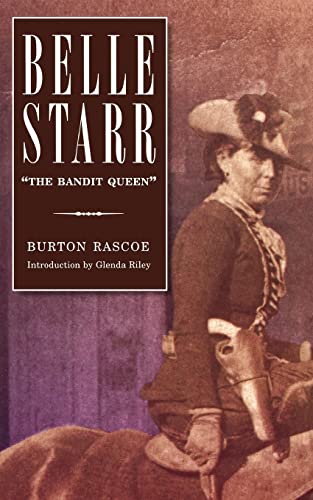 Stock image for Belle Starr: "The Bandit Queen" for sale by Ergodebooks