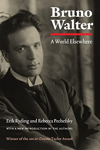 Beispielbild fr Bruno Walter : A World Elsewhere zum Verkauf von Better World Books