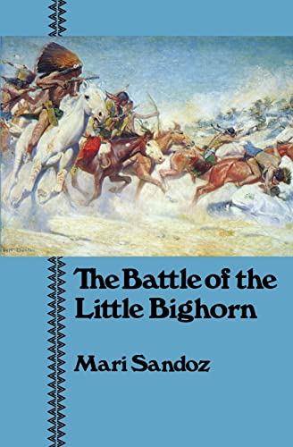 Beispielbild fr The Battle of the Little Bighorn zum Verkauf von SecondSale