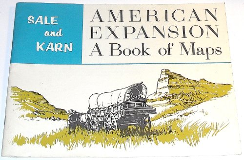 American Expansion: A Book of Maps