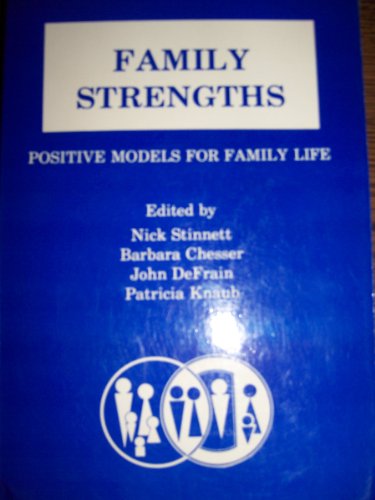 Stock image for Family Strengths Positive Models for Family Life for sale by 4 THE WORLD RESOURCE DISTRIBUTORS