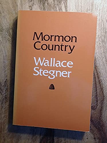 Mormon Country (9780803291256) by Stegner, Wallace