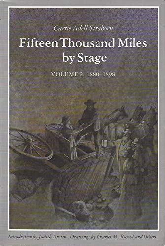 9780803291553: Fifteen Thousand Miles by Stage [Volume 2, 1880-1898]
