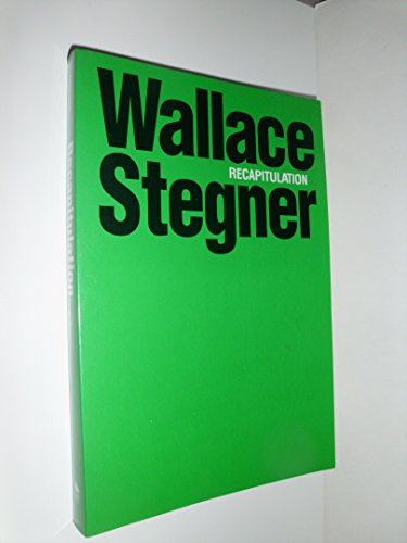 Recapitulation (9780803291652) by Stegner, Wallace Earle