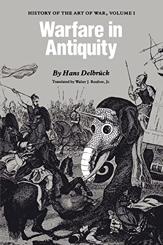 9780803291997: Warfare in Antiquity: History of the Art of War, Volume 1