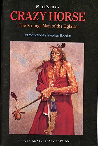 9780803292116: Crazy Horse: The Strange Man of the Oglalas