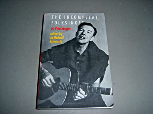 9780803292161: The Incompleat Folksinger