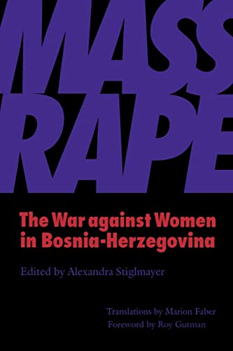 Imagen de archivo de Mass Rape: The War Against Women in Bosnia-Herzegovina a la venta por Last Word Books