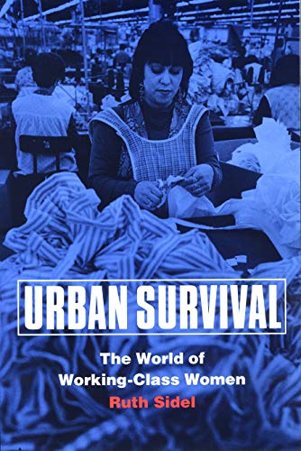 9780803292390: Urban Survival: The World of Working-class Women