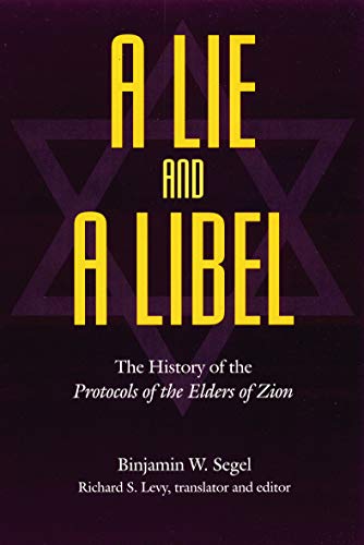 9780803292451: A Lie and a Libel: The History of the Protocols of the Elders of Zion