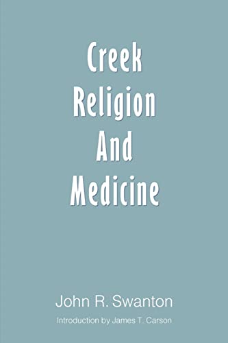 9780803292741: Creek Religion and Medicine