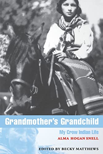 9780803292918: Grandmother's Grandchild: My Crow Indian Life