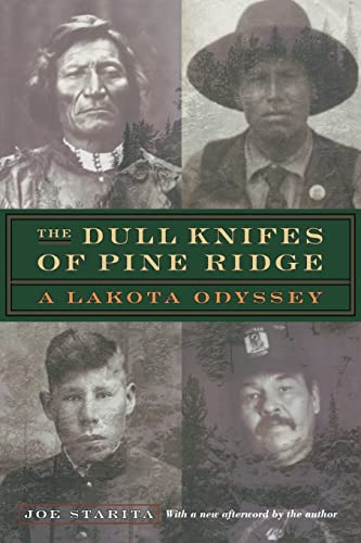 The Dull Knifes of Pine Ridge: A Lakota Odyssey