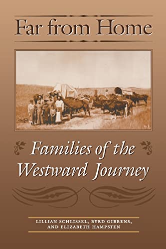 Stock image for Far from Home : Families of the Westward Journey for sale by Better World Books