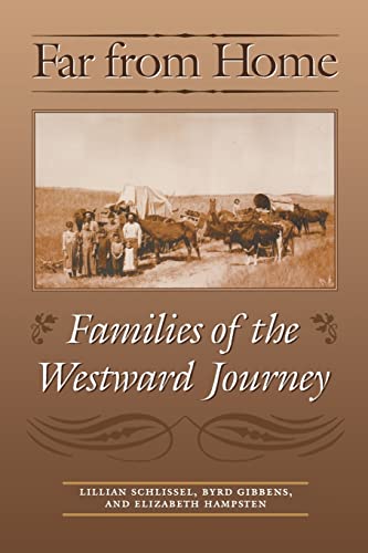 9780803292956: Far from Home: Families of the Westward Journey
