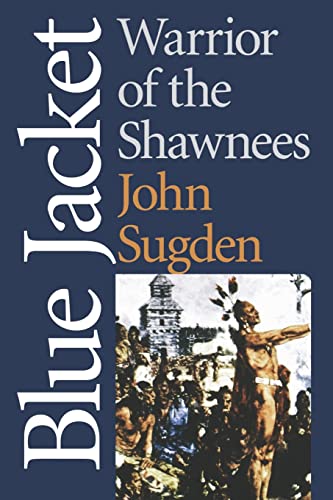 9780803293021: Blue Jacket: Warrior of the Shawnees (American Indian Lives)