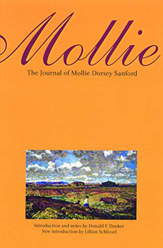 9780803293076: Mollie: The Journal of Mollie Dorsey Sanford in Nebraska and Colorado Territories, 1857-1866
