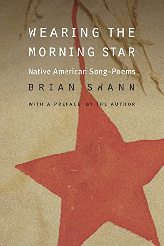 Beispielbild fr Wearing the Morning Star: Native American Song-Poems zum Verkauf von AwesomeBooks