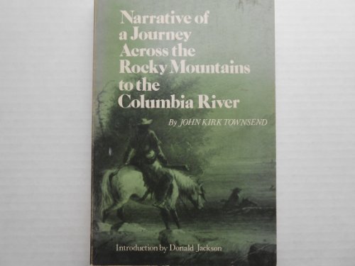 Imagen de archivo de Narrative of a Journey: Across the Rockies to the Columbia. a la venta por Books  Revisited