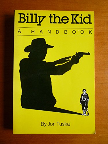 Imagen de archivo de Billy the Kid: A Handbook a la venta por Books of the Smoky Mountains