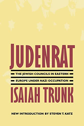 Stock image for Judenrat: The Jewish Councils in Eastern Europe under Nazi Occupation for sale by More Than Words