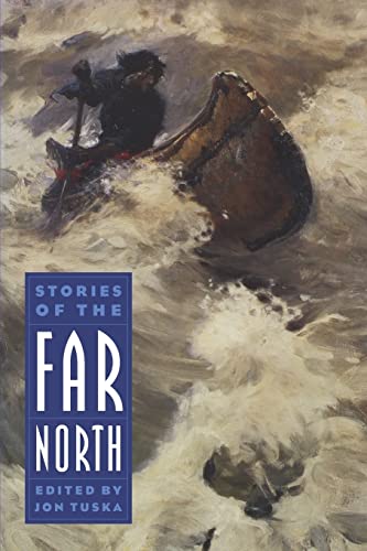 Imagen de archivo de Stories of the Far North (Bison Book) a la venta por Lakeside Books