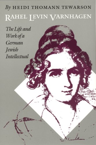 Beispielbild fr Rahel Levin Varnhagen : The Life and Work of a German Jewish Intellectual zum Verkauf von Better World Books