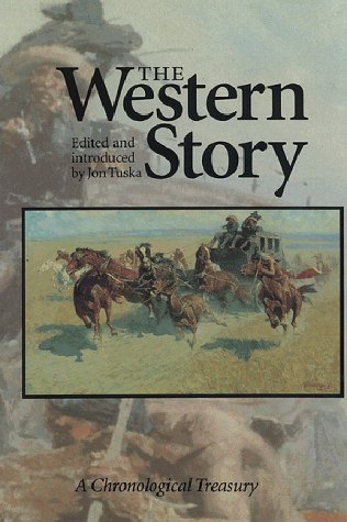 Beispielbild fr The Western Story: A Chronological Treasury zum Verkauf von Books of the Smoky Mountains