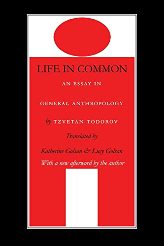 9780803294448: Life in Common: An Essay in General Anthropology (European Horizons)