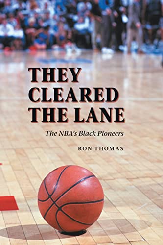 Stock image for They Cleared the Lane: The NBA's Black Pioneers for sale by SecondSale