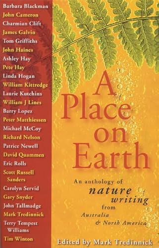 Beispielbild fr A Place on Earth: An Anthology of Nature Writing From North America and Australia zum Verkauf von SecondSale