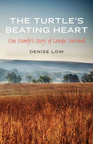 Beispielbild fr The Turtle's Beating Heart: One Family's Story of Lenape Survival zum Verkauf von ThriftBooks-Atlanta