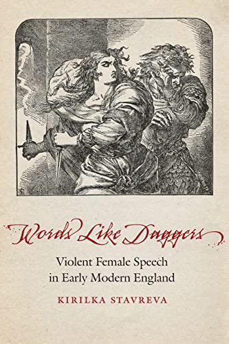 9780803295865: Words Like Daggers: Violent Female Speech in Early Modern England